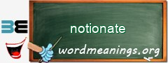 WordMeaning blackboard for notionate
